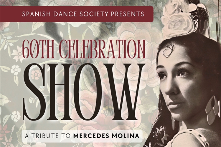 SPANISH DANCE SOCIETYS 60TH CELEBRATION SHOW